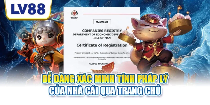 Dễ dàng xác minh tính pháp lý của nhà cái qua trang chủ
