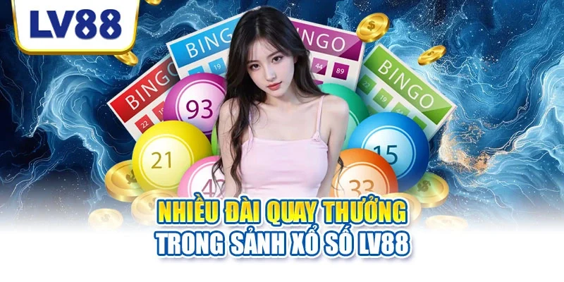 Nhiều đài quay thưởng trong sảnh xổ số LV88